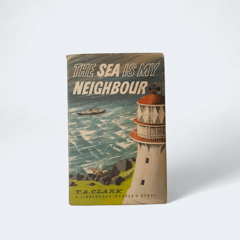 The Sea is My Neighbour by T.A. Clark - Books Worth Keeping